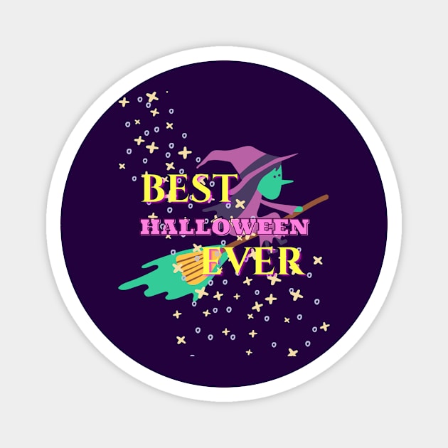 BEST HALLOWEEN EVER Magnet by Sharing Love